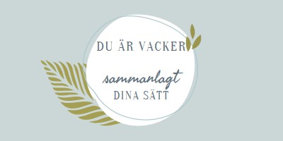 Vacker på alla dina sätt blue organic-simple