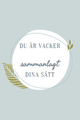 Vacker på alla dina sätt blue organic-simple