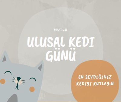 Ulusal Kedi Gününüz Kutlu Olsun gray organic-simple