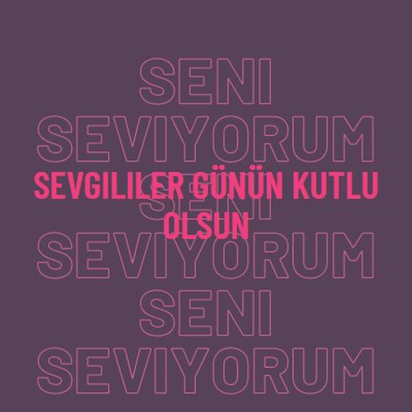 Seni seviyorum, sevgilim. purple modern-bold