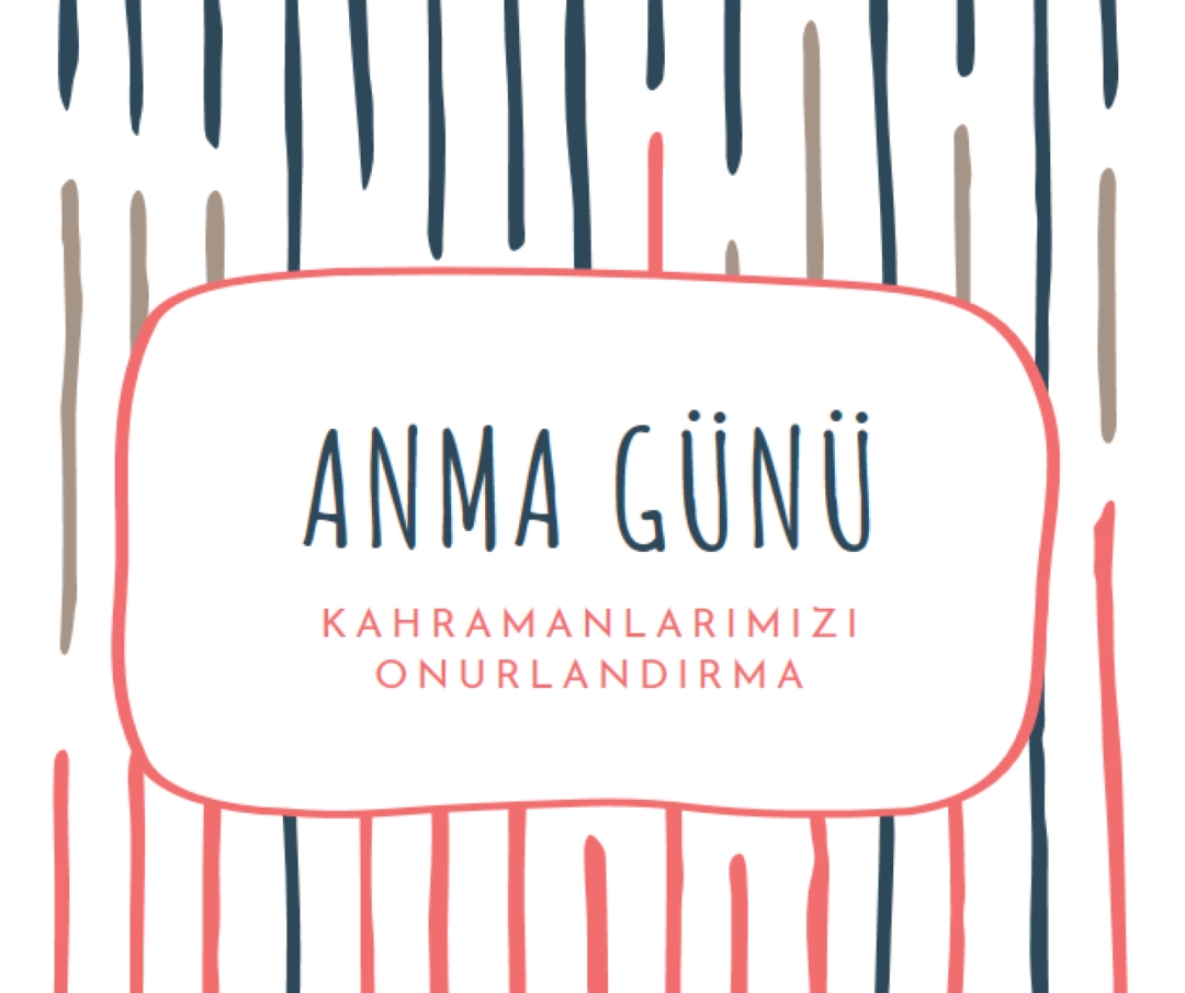 Kahramanlarımızı onurlandırma white whimsical-line