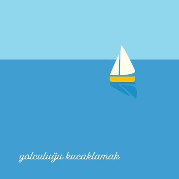 Yolculuğu kucaklayın blue minimal,whimsical,boat,playful,clean