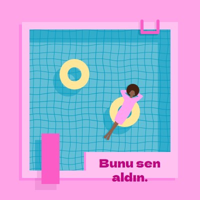 Rahatlama bir yaşam biçimidir pink bold,playful,pool,vibrant,bright,70s