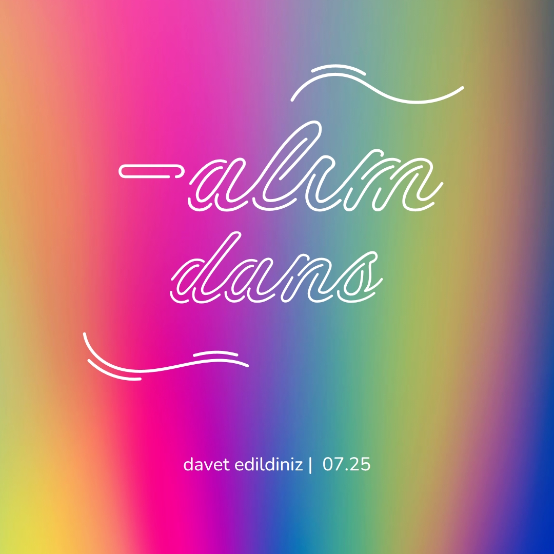 Dans edelim, davetlisiniz. pink bold,bright,typographic