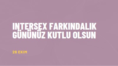 Intersex Farkındalık Gününüz Kutlu Olsun purple modern-bold