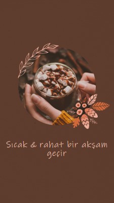 Sıcak ve rahat bir akşam brown modern,simple,frame,botanical,handwriting,