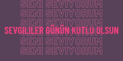 Seni seviyorum, sevgilim. purple modern-bold