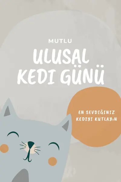 Ulusal Kedi Gününüz Kutlu Olsun gray organic-simple