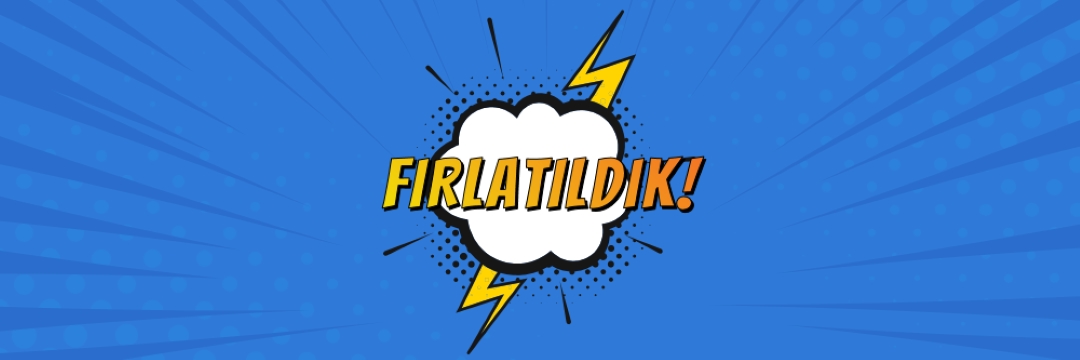 Fırlatıldık! blue modern-bold