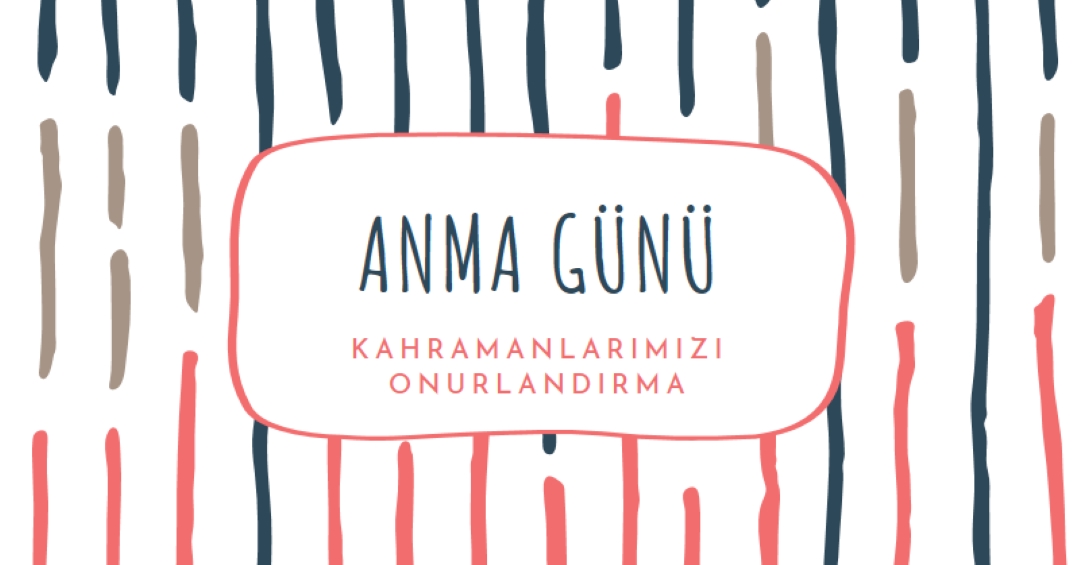 Kahramanlarımızı onurlandırma white whimsical-line
