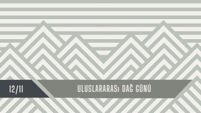 Uluslararası Dağ Günü gray modern-geometric-&-linear