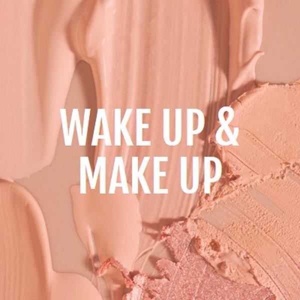 Wake up & make up pink modern-simple