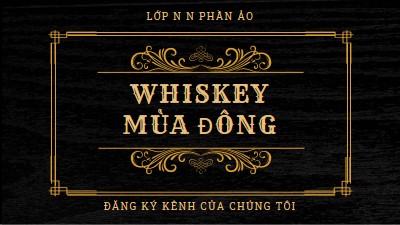 Rượu whiskey mùa đông black vintage-retro