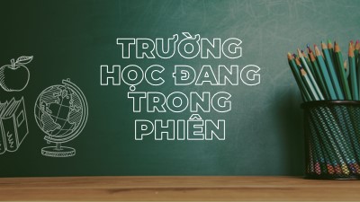 Trường học đang trong phiên green modern-simple