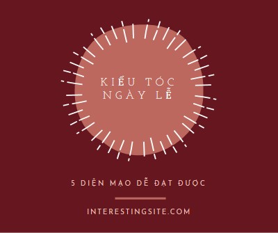 Kiểu tóc ngày lễ red organic-simple