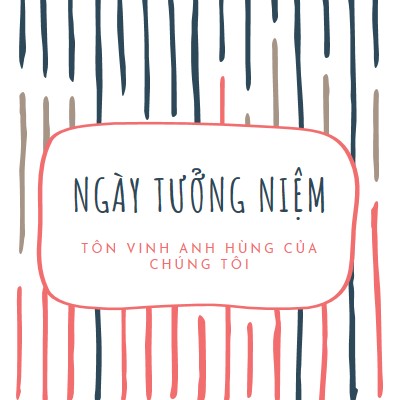 Tôn vinh anh hùng của chúng tôi white whimsical-line