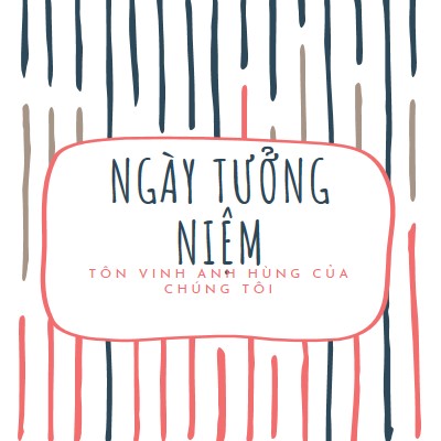 Tôn vinh anh hùng của chúng tôi white whimsical-line