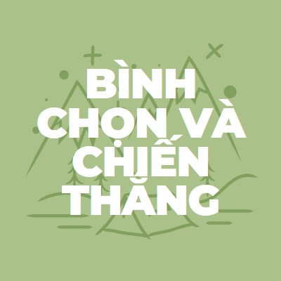 Bình chọn và chiến thắng green whimsical-line