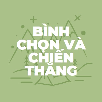 Bình chọn và chiến thắng green whimsical-line