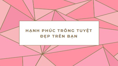 Hạnh phúc trở lại pink modern-simple