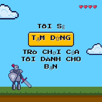 Tôi sẽ tạm dừng trò chơi của tôi cho bạn blue vibrant,whimsical,game,retro,playful,computer