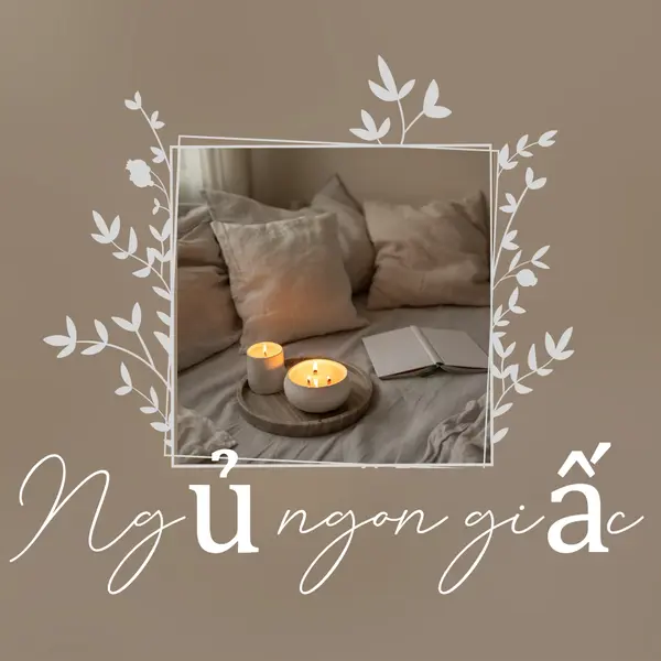 Ngủ ngon giấc tối nay brown elegant,floral,frame,handwriting,rustic,