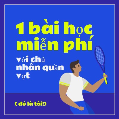 Lớp học miễn phí với tennis master blue vibrant,bold,block,frame,graphic,bright