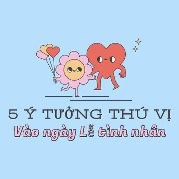 5 ý tưởng vui vẻ ngày Valentine blue retro,colorful,characters,bright,fun,cute