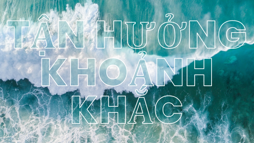 Tận hưởng khoảnh khắc blue modern-simple