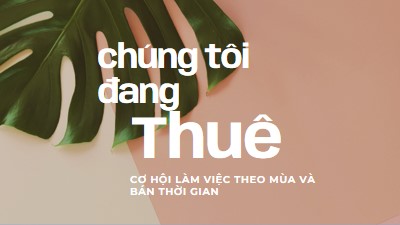 Chúng tôi đang thuê lao động theo thời vụ pink modern-simple