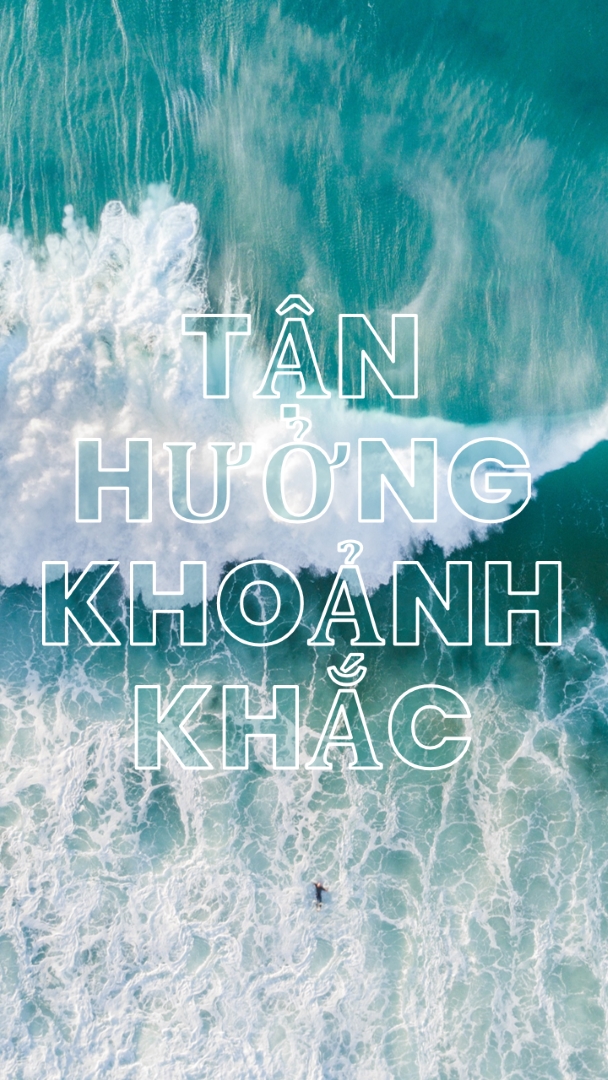 Tận hưởng khoảnh khắc blue modern-simple