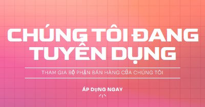 Chúng tôi đang tuyển dụng - tham gia cùng chúng tôi! pink simple,bold,gradient,grid,minimal,bright