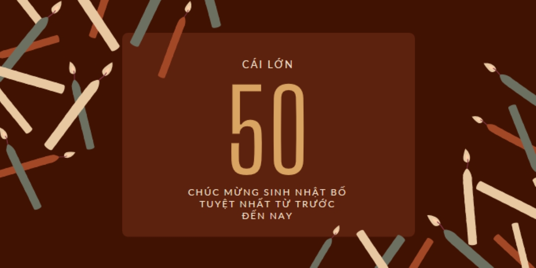 Chúc mừng sinh nhật 50 tuổi brown modern-simple