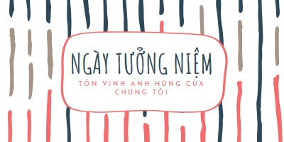 Tôn vinh anh hùng của chúng tôi white whimsical-line