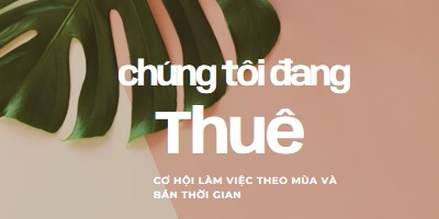 Chúng tôi đang thuê lao động theo thời vụ pink modern-simple