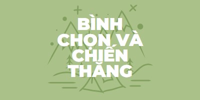 Bình chọn và chiến thắng green whimsical-line