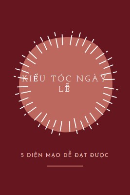 Kiểu tóc ngày lễ red organic-simple