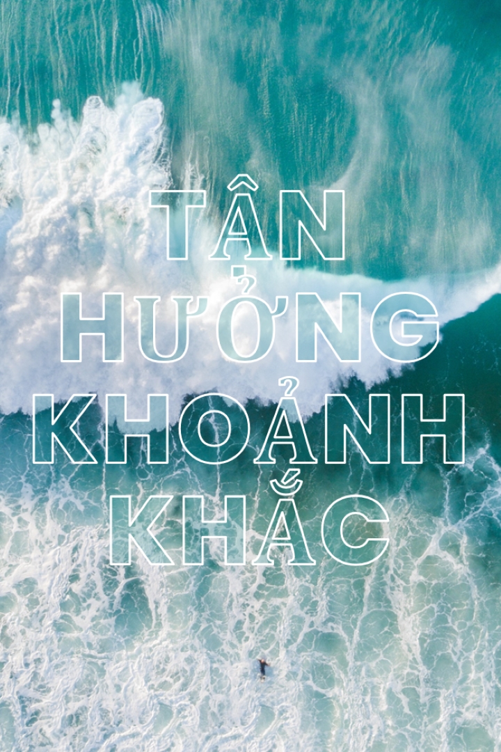 Tận hưởng khoảnh khắc blue modern-simple
