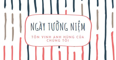 Tôn vinh anh hùng của chúng tôi white whimsical-line