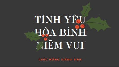 Hòa bình, yêu thương, niềm vui gray modern-simple